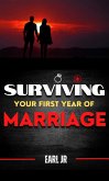 Surviving Your First Year Of Marriage (Surviving Marriage) (eBook, ePUB)