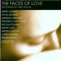 The Faces Of Love (The Songs Of Jake Heggie)