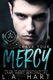 Crave Your Mercy (Mercy Academy, #2) (eBook, ePUB)