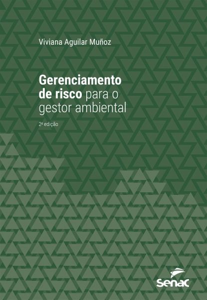 Gerenciamento de risco para o gestor ambiental (eBook, ePUB) Gerenciamento de risco para o gestor ambiental (eBook, ePUB)