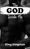 The God Inside Me (eBook, ePUB) The God Inside Me (eBook, ePUB)