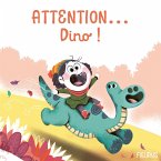 Attention... Dino ! (MP3-Download)