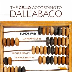 The Cello According To Dall'Abaco - Frey,Elinor/Jones,Catherine/Pasotti/Bianchi