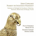 John Coprario-Parrot Or Ingenious Parodist