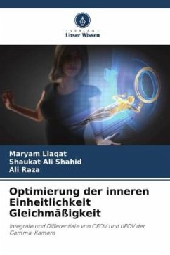 Optimierung der inneren Einheitlichkeit Gleichmäßigkeit - Liaqat, Maryam;Shahid, Shaukat Ali;Raza, Ali