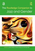 The Routledge Companion to Jazz and Gender (eBook, PDF)