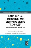 Human Capital, Innovation and Disruptive Digital Technology (eBook, PDF)