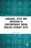Language, Style and Variation in Contemporary Indian English Literary Texts (eBook, ePUB)