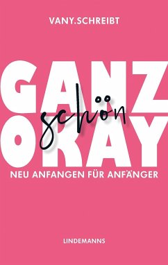 Ganz schön okay - vany.schreibt