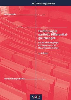 Einführung in partielle Differentialgleichungen - Hungerbühler, Norbert