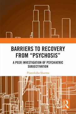 Cover Barriers to Recovery from 'Psychosis' (eBook, ePUB)