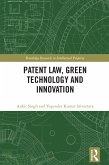 Patent Law, Green Technology and Innovation (eBook, ePUB)