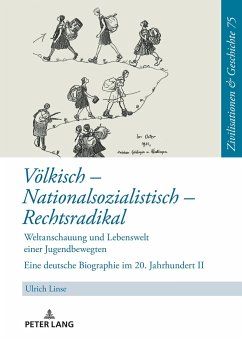 Völkisch - Nationalsozialistisch - Rechtsradikal - Linse, Ulrich