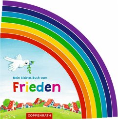 Mein kleines Buch vom Frieden - Hedlund, Liane