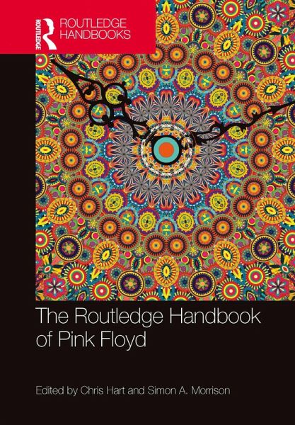 The Routledge Handbook of Pink Floyd (eBook, ePUB) The Routledge Handbook of Pink Floyd (eBook, ePUB)