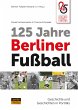 125 Jahre Berliner Fußball - Bild 1