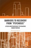 Barriers to Recovery from 'Psychosis' (eBook, PDF)