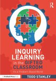 Inquiry Learning in the Gifted Classroom (eBook, ePUB)