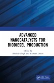 Advanced Nanocatalysts for Biodiesel Production (eBook, PDF)