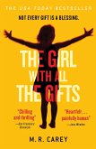 The Girl With All the Gifts (eBook, ePUB) The Girl With All the Gifts (eBook, ePUB)
