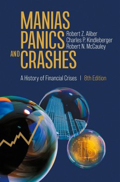 Manias, Panics, and Crashes - Aliber, Robert Z.;Kindleberger, Charles P.;McCauley, Robert N.