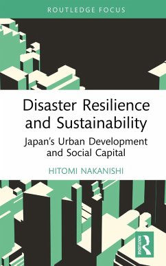 Disaster Resilience and Sustainability (eBook, PDF) - Nakanishi, Hitomi