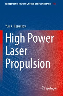 High Power Laser Propulsion - Rezunkov, Yuri A.