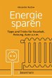 Energie sparen - Tipps und Tricks für... - Bild 1