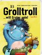 Der Grolltroll ... will Erster sein! /... - Bild 1