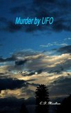 Murder by UFO (eBook, ePUB) Murder by UFO (eBook, ePUB)