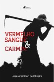 Vermelho-sangue e Carmim (eBook, ePUB)