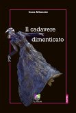 Il cadavere dimenticato (eBook, ePUB)