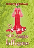 Io sono una donna bellissima (eBook, ePUB)