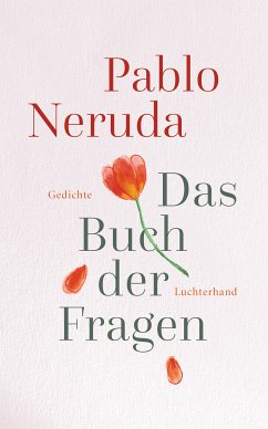 Das Buch der Fragen (eBook, ePUB) - Neruda, Pablo