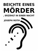 Beichte eines Mörders, erzählt in einer Nacht (eBook, ePUB)