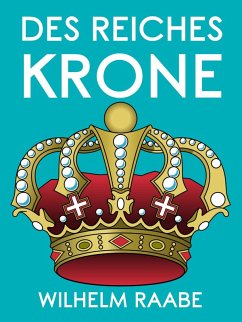 Des Reiches Krone (eBook, ePUB)