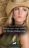 Warum liegt hier Stroh? Die HeuballenMaschine   Erotische Geschichte (eBook, PDF)