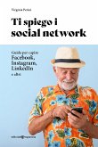 Ti spiego i social network (eBook, ePUB)