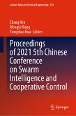 Proceedings of 2021 5th Chinese Conference on Swarm Intelligence and Cooperative Control (eBook, PDF)