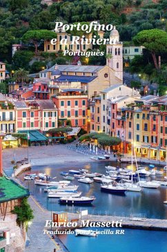 Portofino e a Riviera (eBook, ePUB) - Massetti, Enrico