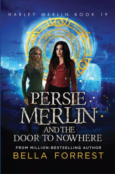 Persie Merlin and the Door to Nowhere (eBook, ePUB) Persie Merlin and the Door to Nowhere (eBook, ePUB)