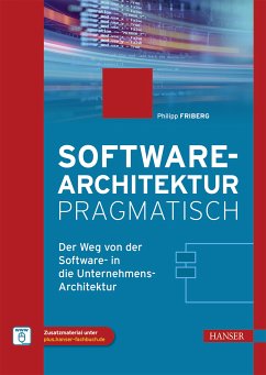 Softwarearchitektur pragmatisch (eBook, PDF) - Friberg, Philipp