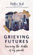 Grieving Futures - 3rd Ed. (eBook, ePUB) - Bild 1