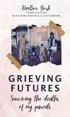 Grieving Futures - 3rd Ed. (eBook, ePUB)