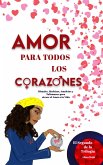 Amor para todos los Corazones (Rituales y Amuletos) (eBook, ePUB)