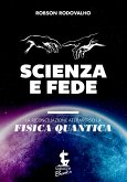 Scienza e fede (eBook, ePUB)