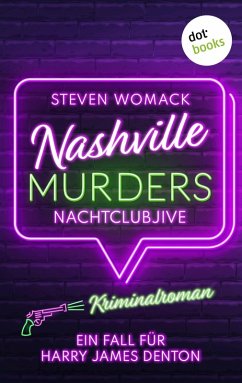 Nashville Murders - Nachtclubjive (eBook, ePUB) - Womack, Steven