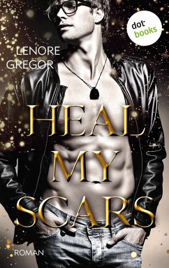 Heal My Scars (eBook, ePUB) - Gregor, Lenore