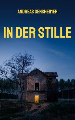 In der Stille (eBook, ePUB) - Gensheimer, Andreas