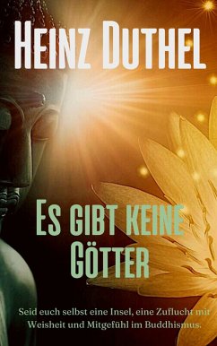 Es gibt keine Götter (eBook, ePUB) - Duthel, Heinz